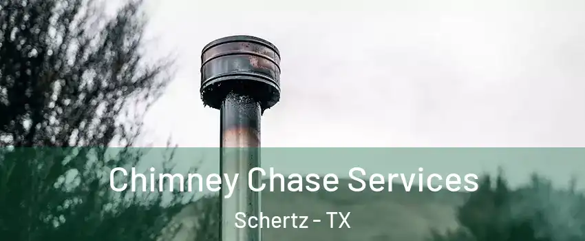  Chimney Chase Services Schertz - TX