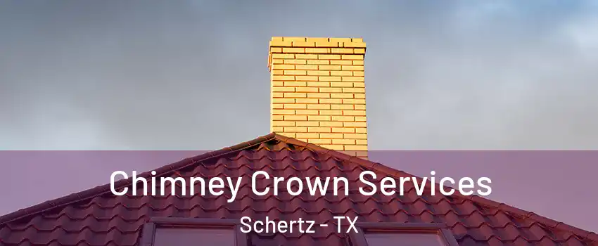  Chimney Crown Services Schertz - TX