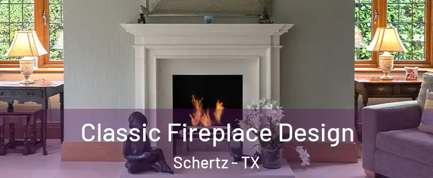  Classic Fireplace Design Schertz - TX