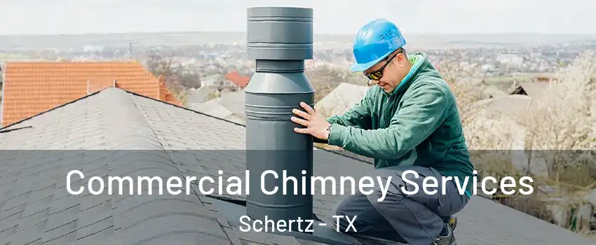 Commercial Chimney Services Schertz - TX