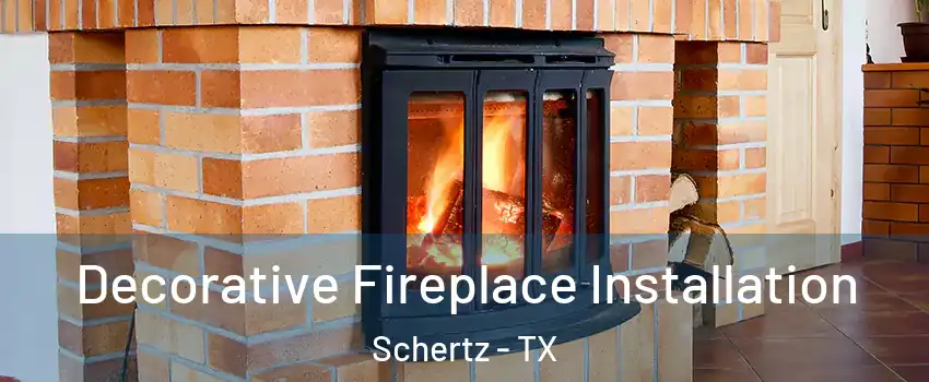 Decorative Fireplace Installation Schertz - TX