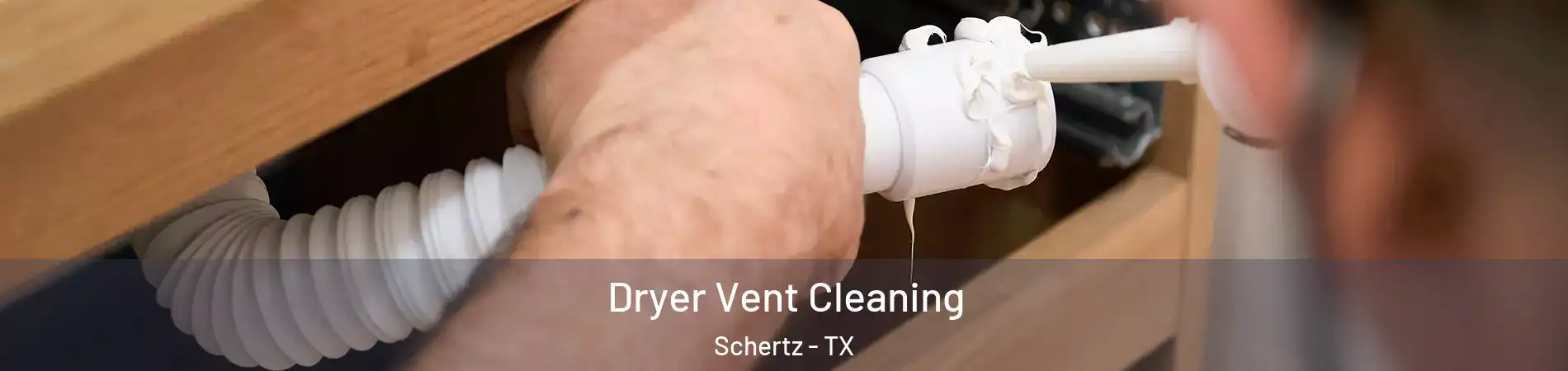  Dryer Vent Cleaning Schertz - TX
