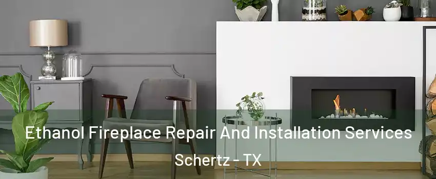  Ethanol Fireplace Repair And Installation Services Schertz - TX