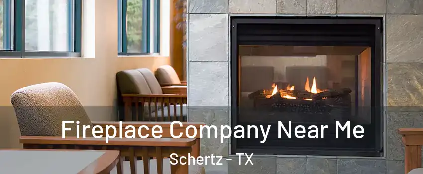  Fireplace Company Near Me Schertz - TX