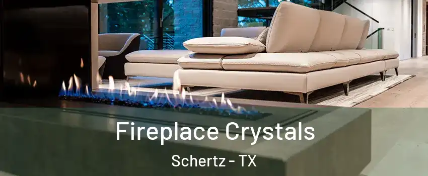  Fireplace Crystals Schertz - TX