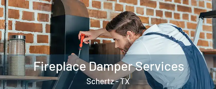  Fireplace Damper Services Schertz - TX