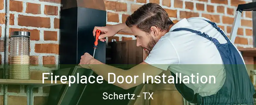  Fireplace Door Installation Schertz - TX