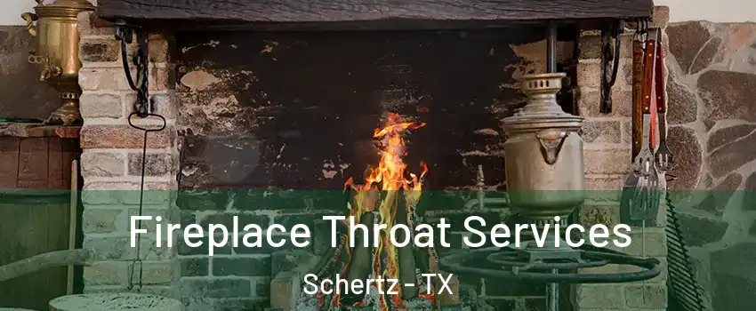  Fireplace Throat Services Schertz - TX