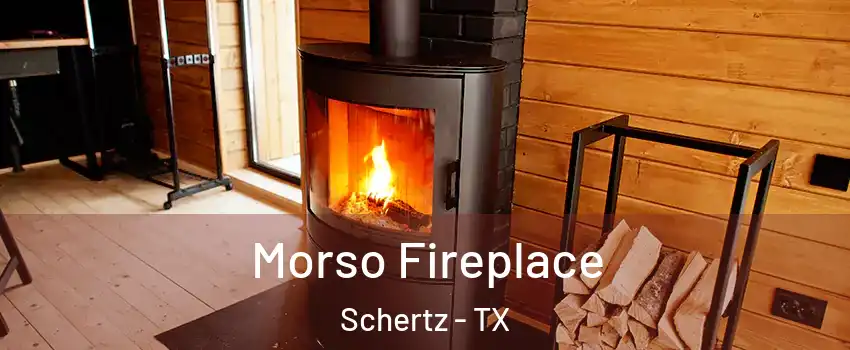  Morso Fireplace Schertz - TX