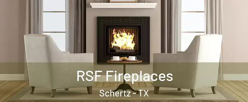  RSF Fireplaces Schertz - TX