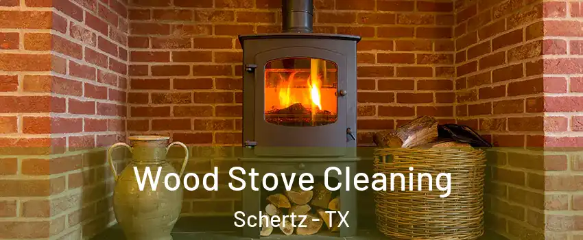  Wood Stove Cleaning Schertz - TX
